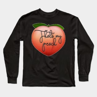 Ratched - That's my peach Long Sleeve T-Shirt